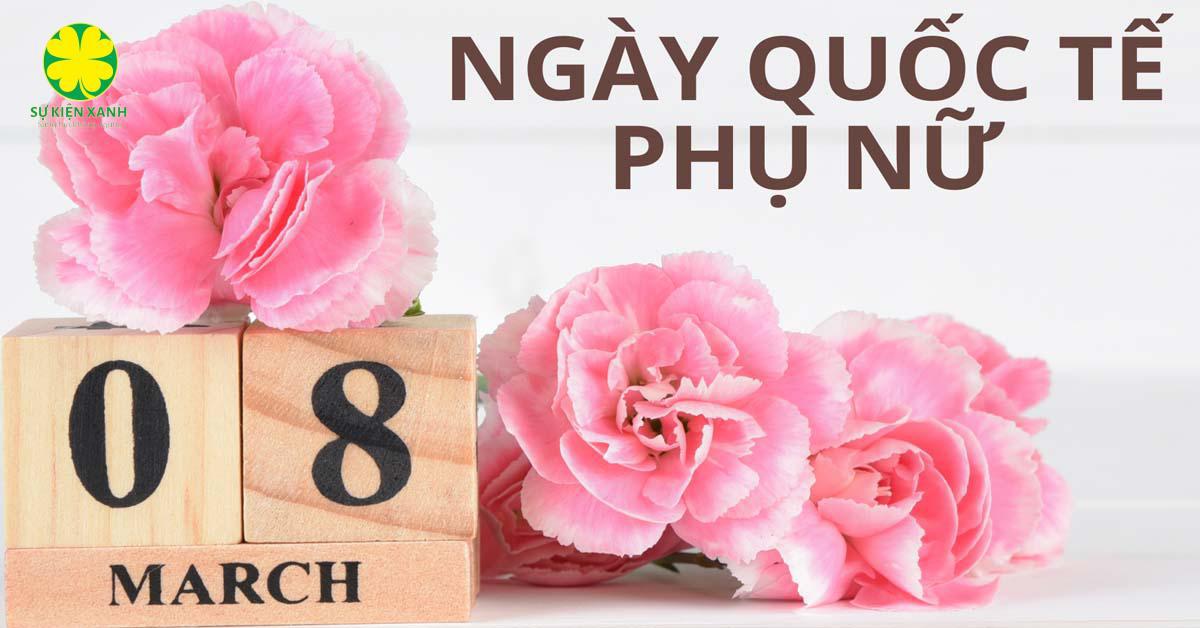 Tổ chức sự kiện Quốc tế Phụ Nữ 8/3, Dịch vụ tổ chức sự kiện 8/3 trọn gói, Sự Kiện Xanh, Tổ chức sự kiện ngày 8/3 tại Tuyên Quang trọn gói, Sự kiện Tuyên Quang