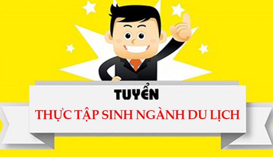 Du Lịch Xanh tuyển dụng Thực tập sinh Du lịch 2021